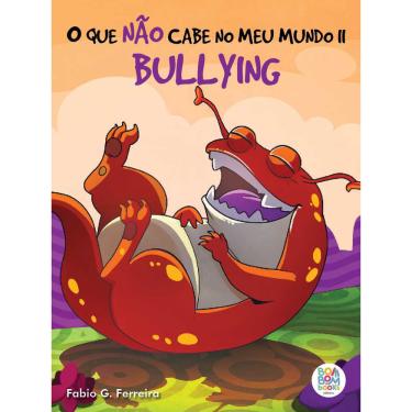 Imagem de O que não cabe no meu mundo ii: bullying
