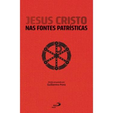 Imagem de Jesus Cristo nas Fontes Patrísticas
