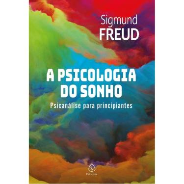 Imagem de A Psicologia do Sonho - Psicanálise Para Principiantes