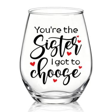 Imagem de XQLZY You'Re The Sister I Got To Choose Taça de vinho sem haste, presentes engraçados de taça de vinho da amizade irlandesa para Soul Sister Friend Bridesmaid BFF, Natal, aniversário, Ação de Graças