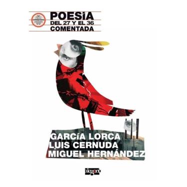 Imagem de Poesía del 27 y el 36 comentada. García Lorca, Luis Cernuda y Miguel Hernández - Espanhol