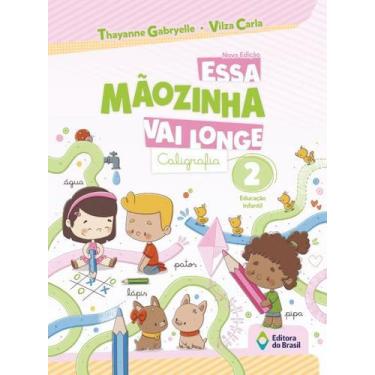 Imagem de Livro - Essa Mãozinha Vai Longe - Caligrafia - Educação Infantil - 2