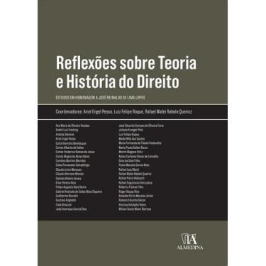 Imagem de Reflexoes Sobre Teoria E Historia Do Direito - 2023 Almedina