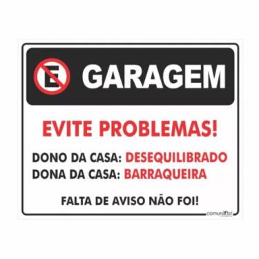 Imagem de Placa Aviso Divertida Proibido Estacionar Garagem 25x20cm - Comunik BR