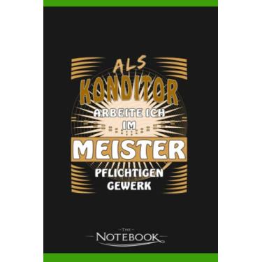 Imagem de Notebook: 81 Master Draft Confectioner: A Perfect Gifts 120 Pages 6x9 Inches| Notebook, Journal, Planner, Diary