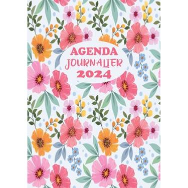 Imagem de Agenda Journalier 2024: Restez Organisé du 1er janvier 2024 au 31 décembre 2024 | Pages de Contacts, Emplois du Temps, Journal de Mots de Passe, Jours Fériés, Anniversaires et Bien Plus Encore !