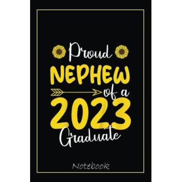 Imagem de Kids Proud Nephew Of A 2023 Graduate Graduation Family Matching Notebook: Graduation Gift Diary For Notes, Congratulations, Graduate Journal, Gold ... Journal, 6x9 college ruled notebook