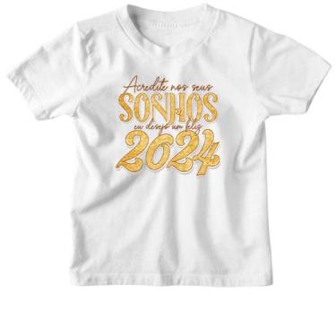Imagem de Camiseta Infantil Ano Novo acredite em seus sonhos - Alearts, 2