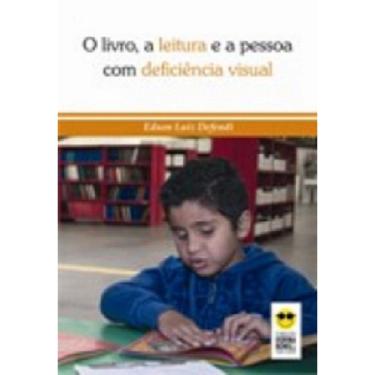 Imagem de Livro - A Leitura E A Pessoa Com Def. Visual