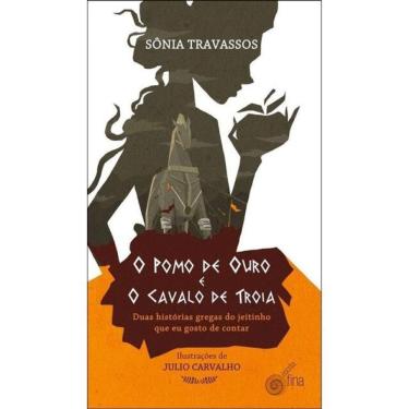 Imagem de O Pomo De Ouro E O Cavalo De Troia