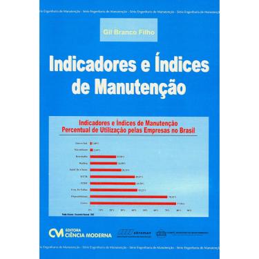 Imagem de Livro - Indicadores e Índices de Manutenção - Gil Branco Filho,