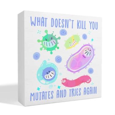 Imagem de Presentes engraçados de ciência, decoração de mesa de biologia científica engraçada, What Doesn't Kill You Mutates and Tries Again Caixa de madeira, Humor Lab Tech Gifts