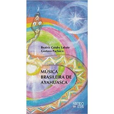 Imagem de Música Brasileira De Ayahuasca