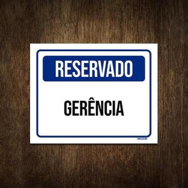 Imagem de Placa De Sinalização - Reservado Gerência 27X35 - Sinalizo