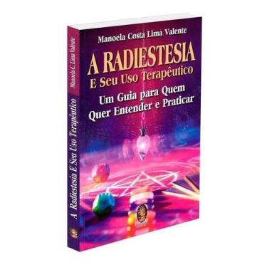 Imagem de A Radiestesia e Seu Uso Terapêutico - MADRAS EDITORA, Sortido