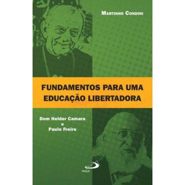 Imagem de Fundamentos para uma educação libertadora