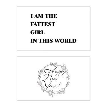 Imagem de Cartão de felicitações I Am The Fattest Girl Ano Novo Festival Bless Message Present