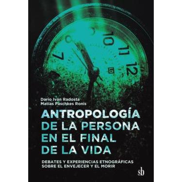 Imagem de Antropología de la persona en el final de la vida - Espanhol