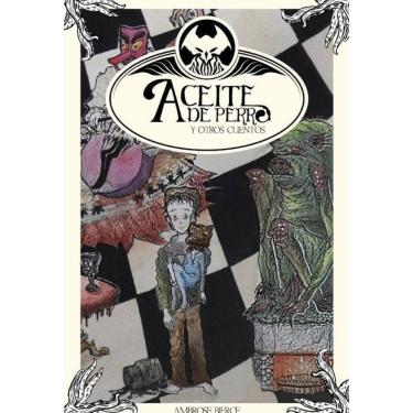 Imagem de Aceite de perro y otros cuentos - Espanhol