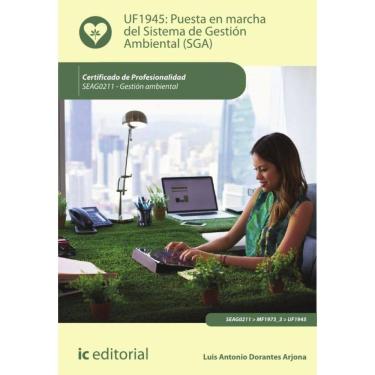 Imagem de Puesta en marcha del Sistema de Gestión Ambiental (SGA). SEAG0211 - Gestión ambiental - Espanhol