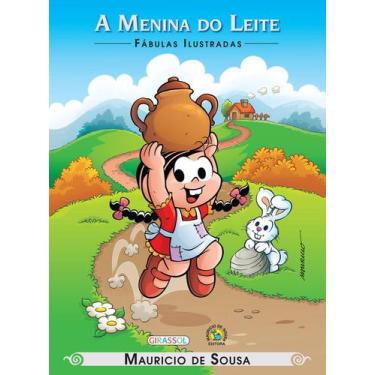 Imagem de Livro - Turma da Mônica - Fábulas Ilustradas - A Menina do Leite