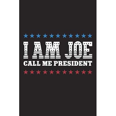 Imagem de First name Joe Notebook | I am Joe call me President: Joe Personalized Notebook 80 Pages (6x9) with Calender | Joes Journal Diary Note Book (Political ... President | American Flag, Stars and Stripes