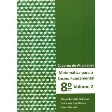 Imagem de Matemática para o Ensino Fundamental - Caderno de Atividades 8º ano Vol. 2