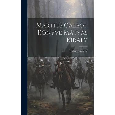 Imagem de Martius Galeot Könyve Mátyás Király