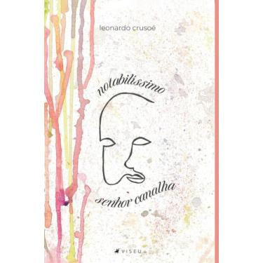 Imagem de Notabilíssimo senhor canalha