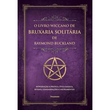 Imagem de O Livro Wiccano de Bruxaria Solitária de Raymond Buckland