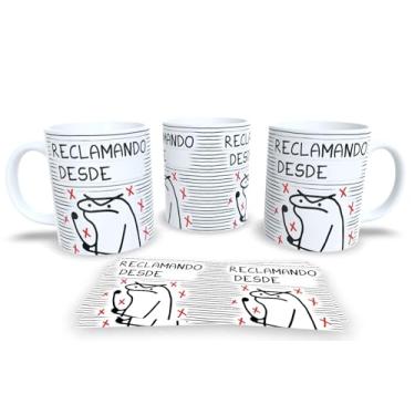 Imagem de Caneca personalizada de porcelana com Coleção Frases Engraçadas, Divertidas, Meme, Humor, Deboche Pack15 (Reclamando desde..)