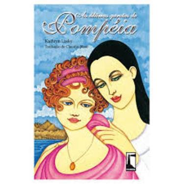 Imagem de Livro As Últimas Garotas De Pompéia