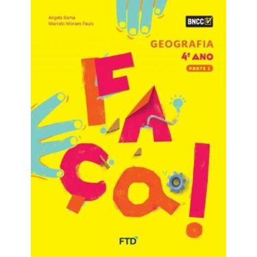 Imagem de Livro - Conjunto Faca! Geografia Efai 4º Ano - FTD DIDATICA E LITERATU