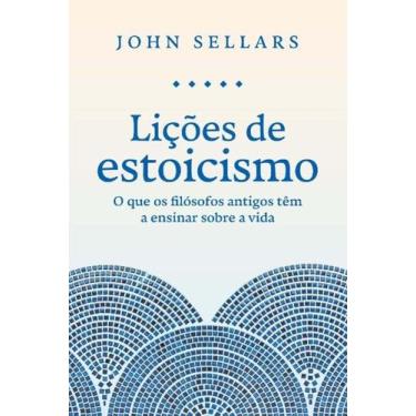Imagem de Livro - Lições de estoicismo - Editora Sextante