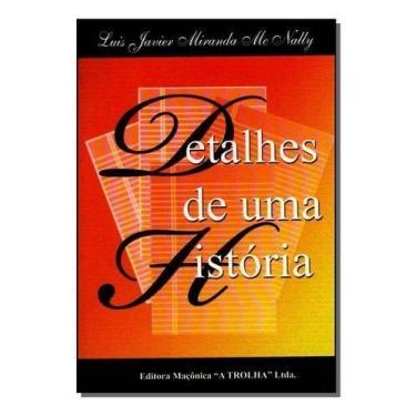 Imagem de Detalhes de uma História - MACONICA TROLHA, Sortido