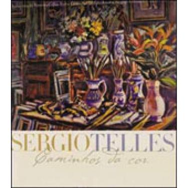 Imagem de Sergio Telles - Caminhos Da Cor