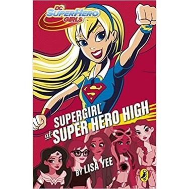 Imagem de Dc Super Hero Girls:supergirl At Super Hero High penguin Uk