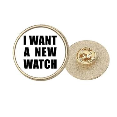 Imagem de I Want A New Watch Art Deco Fashion Round Metal Dourado Broche Clip, Medium, não aplicar