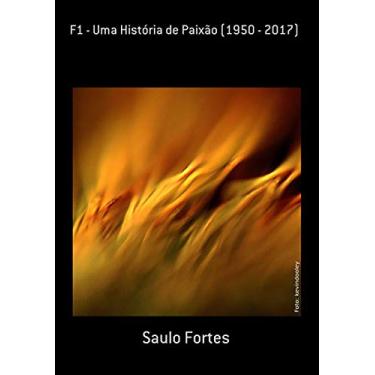 Imagem de F1 - Uma História De Paixão (1950 - 2017)