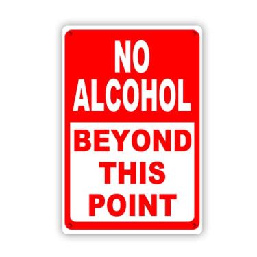 Imagem de Placa No Alcohol Beyond This Point 30,5 cm x 20,3 cm lata metálica de alumínio impede que os clientes entrem ou saiam com bebidas alcoólicas
