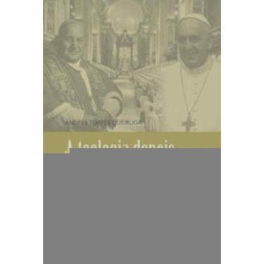 Imagem de a Teologia Depois Do Vaticano Ii - Diagnóstico e Propostas