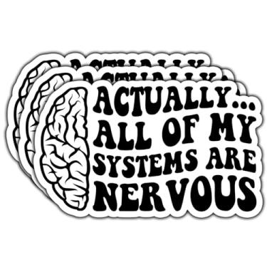 Imagem de Adesivo (3 peças) Actually All of My Systems are Nervous Funny Sarcastic Mental Health Stress & Panic Humor Impermeável Vinil Decalque para Livros Laptops Telefone Garrafas de Água Copo Kindle 3