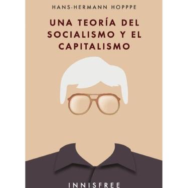 Imagem de Una teoría del socialismo y el capitalismo  - Espanhol