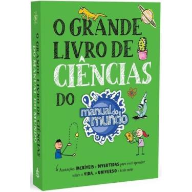 Imagem de Grande Livro de Ciências do Manual do Mundo, O - SEXTANTE, Sortido