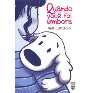 Imagem de Quando você foi embora - BALAO EDITORIAL, 3