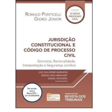 Imagem de Jurisdição Constitucional e Código de Processo Civil: Sincronia, Racio
