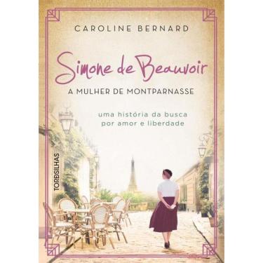Imagem de Simone De Beauvoir: A Mulher De Montparnasse