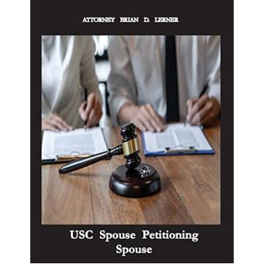 Imagem de USC Spouse Petitioning Spouse: How to Petition your Husband or Wife if you are a US Citizen