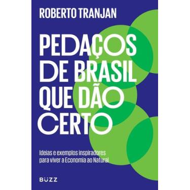 Imagem de Livro Pedaços de Brasil que dão Certo Roberto Tranjan