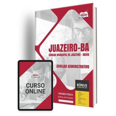 Imagem de Apostila Câmara de Juazeiro - BA 2024 - Auxiliar Administrativo